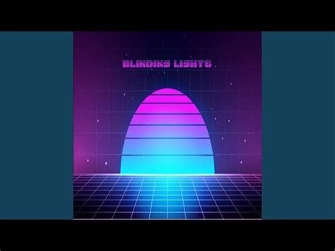 Blinding Lights - En synthpop-hymn med en 80-talsinspirerad drömliknande atmosfär