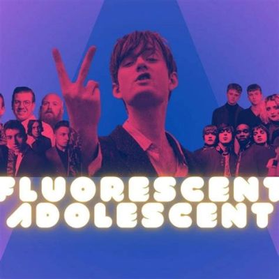  Fluorescent Adolescent -  En Brittisk Indie-Rock Hyllning till Ungdomsdrömmar och Sorgliga Sanningar