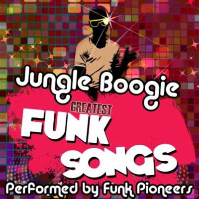  Jungle Boogie - En Funk-klassiker som kombinerar explosiva horn och groovy rytmer